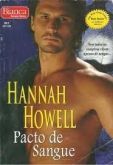 Pacto De Sangue - Hannah Howell - 2008