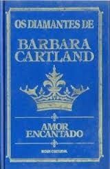 Amor Encantado - Diamantes De Barbara Cartland