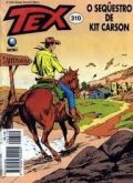 Tex 310 - O Sequestro De Kit Carson - 1995 - 1a Edicao